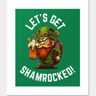 St Patricks Day Let's Get Shamrocked Posters and Art